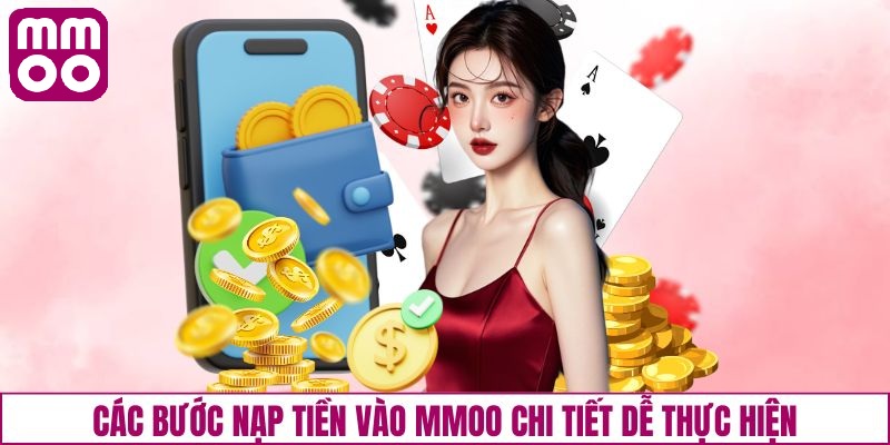 Hướng dẫn nạp tiền MMOO chi tiết